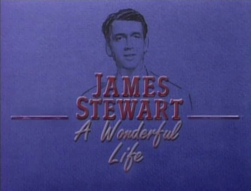 ¼Ƭղķ˹˹ͼأõһ/James Stewart: A Wonderful Life-Ļ