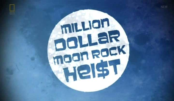 ¼ƬԪʯٰ/Million Dollar Moon Rock Heist-Ļ