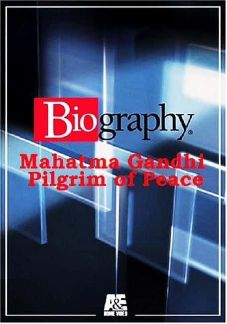 ¼Ƭʥ۸ʵأƽʥ/Mahatma Gandhi: Pilgrim of Peace-Ļ