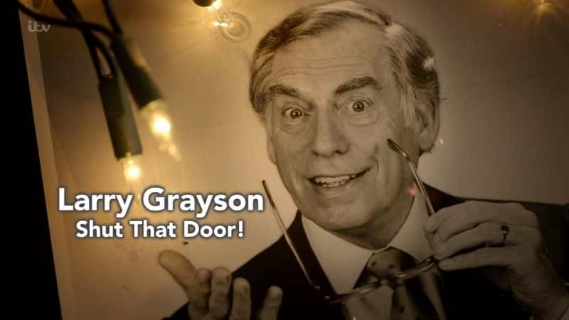 ¼Ƭɭ/Larry Grayson: Shut that Door-Ļ