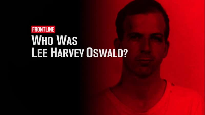 ¼Ƭά˹߶˭/Who Was Lee Harvey Oswald-Ļ