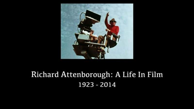 ¼Ƭ¡գӰ/Richard Attenborough: A Life in Film-Ļ