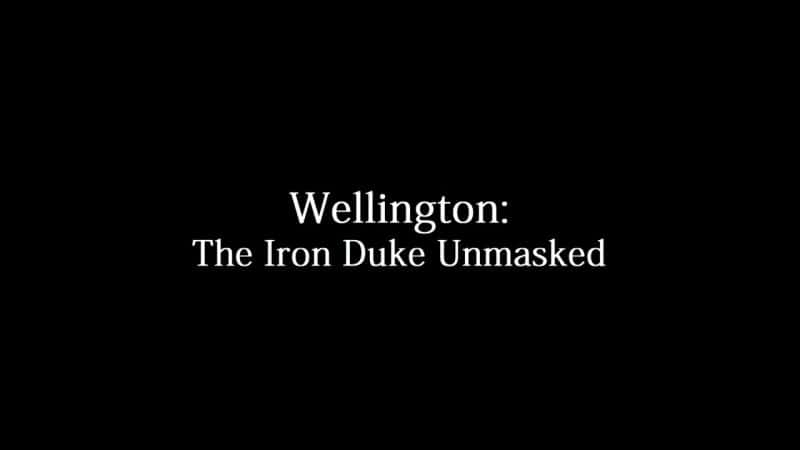 ¼Ƭ٣ҿɴ/Wellington: The Iron Duke Unmasked-Ļ