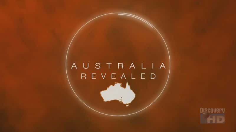 ¼ƬĴǽ/Australia Revealed-Ļ