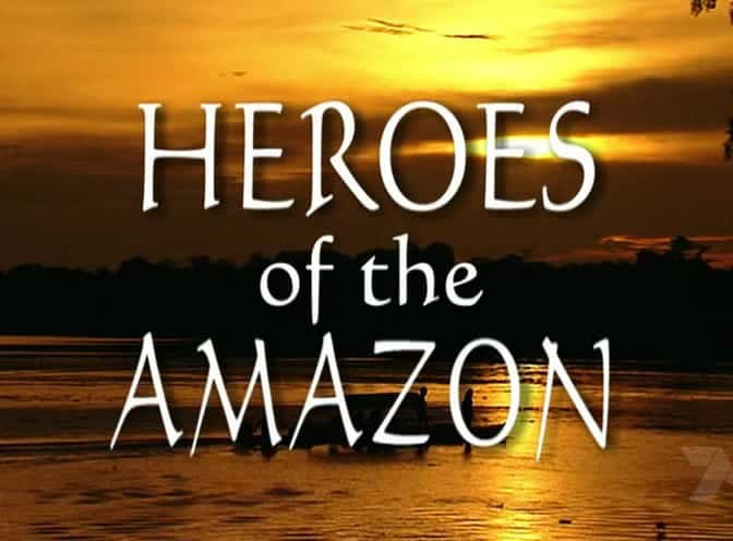 ¼ƬѷӢ/Heroes of the Amazon-Ļ