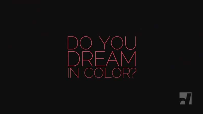 ¼ƬǷԲɫξ/Do You Dream in Color-Ļ