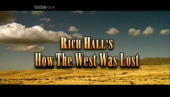 ¼Ƭʧȥ/How The West Was Lost-Ļ