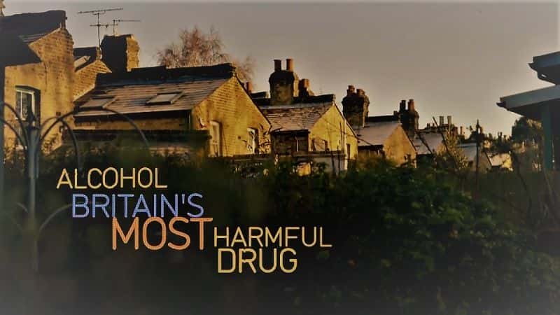 ¼ƬӢƷͼ-ƾӢкĶƷ/Drugs Map of Britain- Alcohol: Britain's Most Harmful Drug-Ļ