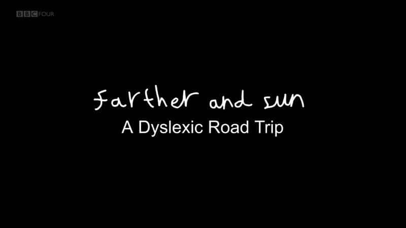 ¼Ƭ֮ãһʧ֮/Farther and Sun: A Dyslexic Road Trip-Ļ