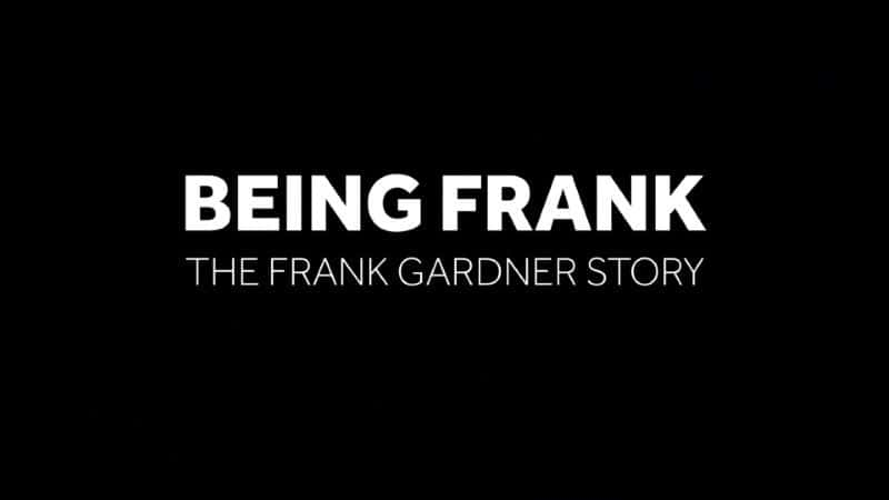 ¼Ƭ̹˵ˡӵɵĹ/Being Frank: The Frank Gardner Story-Ļ