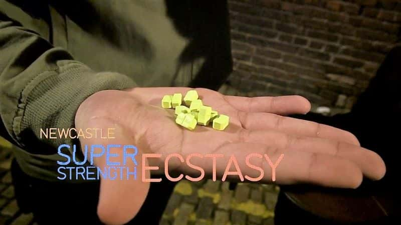 ¼ƬӢƷͼ6-Ŧ˹ǿҡͷ/Drugs Map of Britain Part 6-Newcastle: Super Strength Ecstasy-Ļ