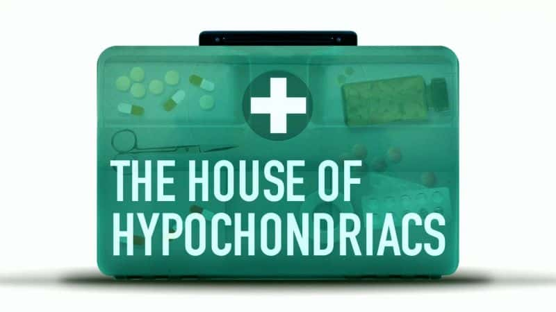 ¼Ƭɲ֮/The House of Hypochondriacs-Ļ