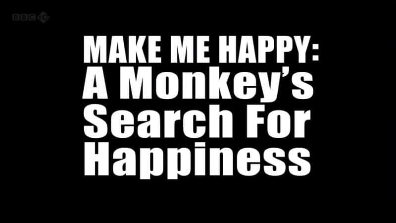 ¼Ƭҿ֣һֻѰҸ/Make Me Happy: A Monkey's Search for Happiness-Ļ