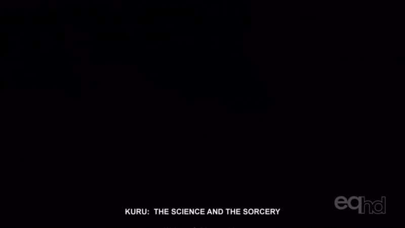 ¼Ƭ³ѧ/Kuru: The Science and the Sorcery-Ļ