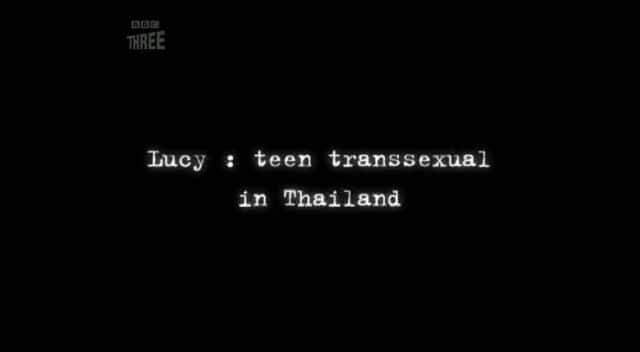 ¼Ƭ¶̩/Lucy: Teen Transsexual in Thailand-Ļ