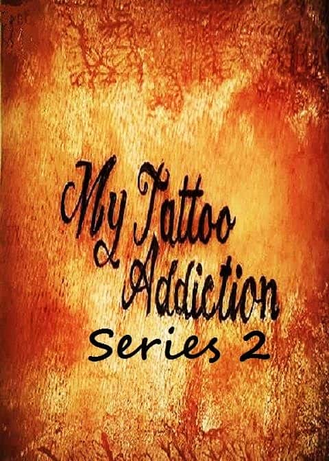 ¼Ƭҵ񫣺ڶ/My Tattoo Addiction: Series 2-Ļ