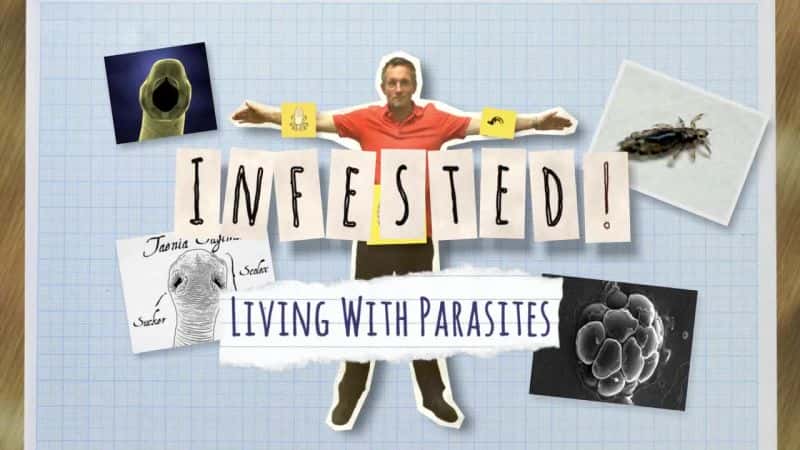 ¼Ƭ֣湲/Infested: Living with Parasites-Ļ