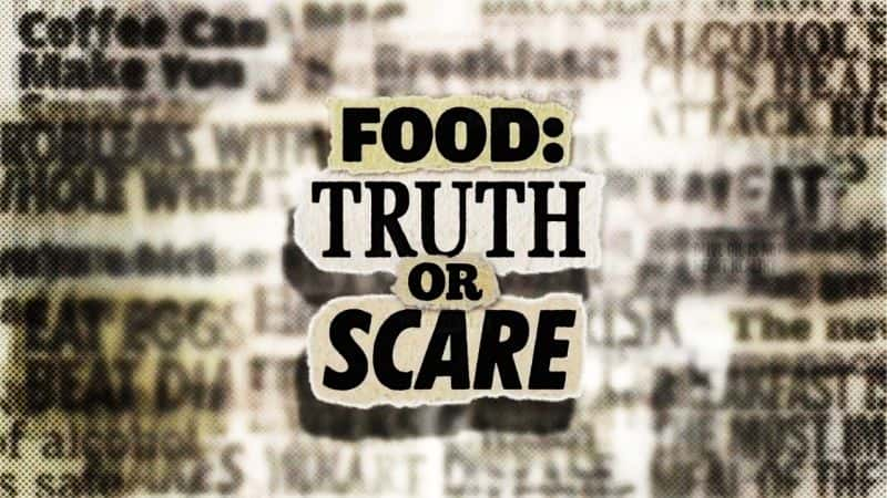 ¼Ƭʳ໹ǿֻ-һ/Food: Truth or Scare - Series 1-Ļ