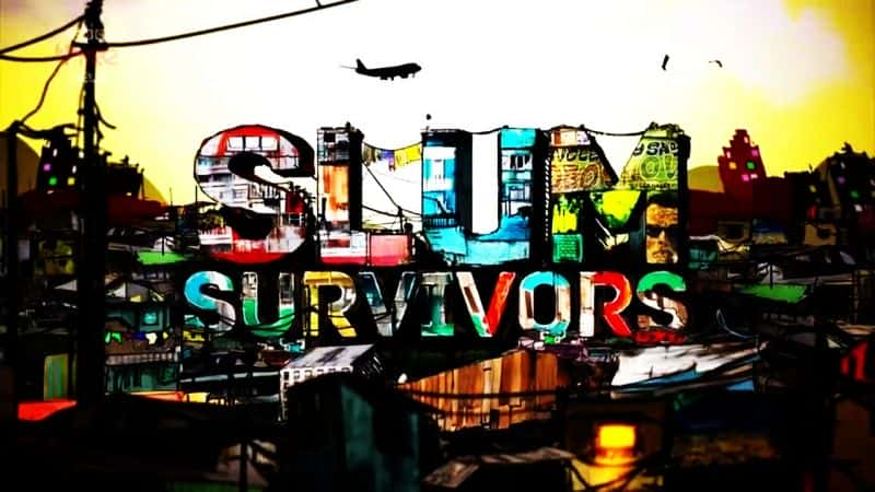 ¼ƬƶҴ/Slum Survivors-Ļ