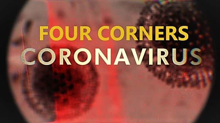 ¼ƬĽǣ״/Four Corners: Coronavirus-Ļ