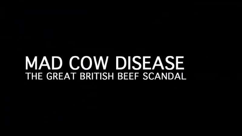 ¼ƬţӢţ/Mad Cow Disease: The Great British Beef Scandal-Ļ