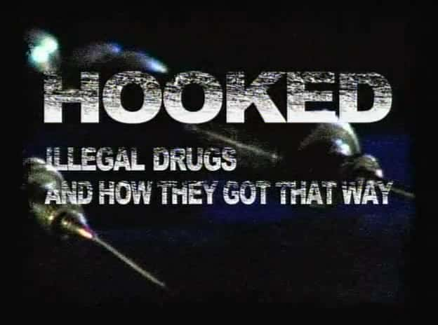 ¼ƬԣǷҩＰԴ/Hooked: Illegal Drugs and How they Got that Way-Ļ