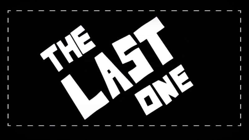 ¼Ƭһ/The Last One-Ļ