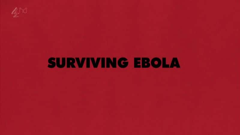 ¼Ƭ/Surviving Ebola-Ļ