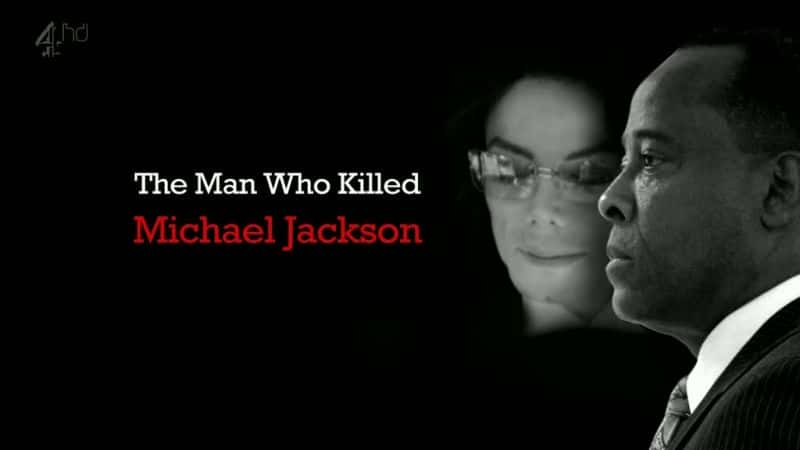 ¼Ƭɱ˶ܿѷ/The Man Who Killed Michael Jackson-Ļ