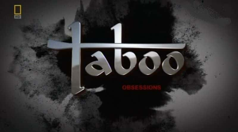 ¼Ƭɣ/Taboo: Obsessions-Ļ