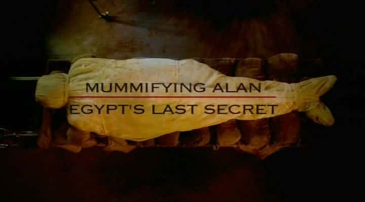 ¼Ƭľף/Mummifying Alan: Egypt's Last Secret-Ļ