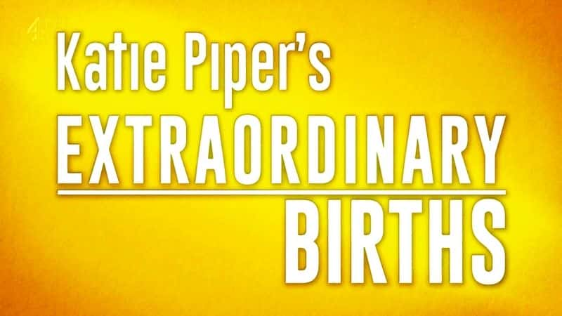 ¼Ƭ١ķǷ/Katie Pipers Extraordinary Births-Ļ