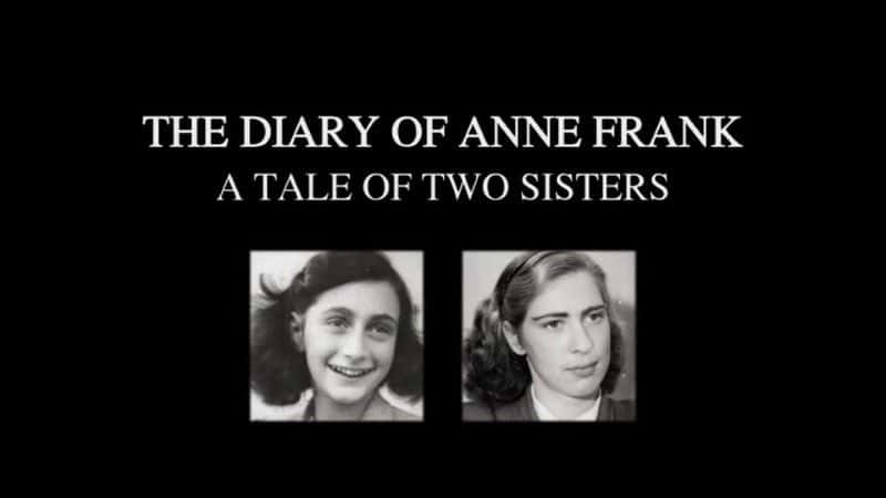 ¼ƬݡˣõĹ/Anne Frank: A Tale of Two Sisters-Ļ