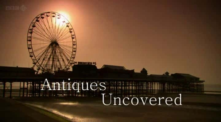 ¼ƬعŶ/Antiques Uncovered-Ļ