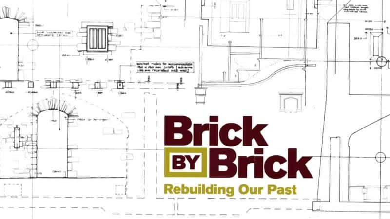 ¼ƬһשһשؽǵĹȥ/Brick by Brick: Rebuilding Our Past-Ļ