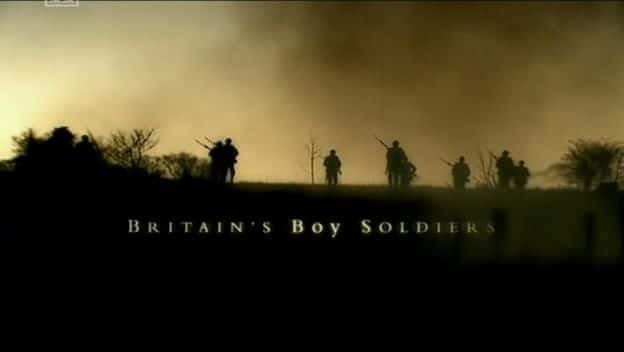 ¼ƬӢкʿ/Britain's Boy Soldiers-Ļ