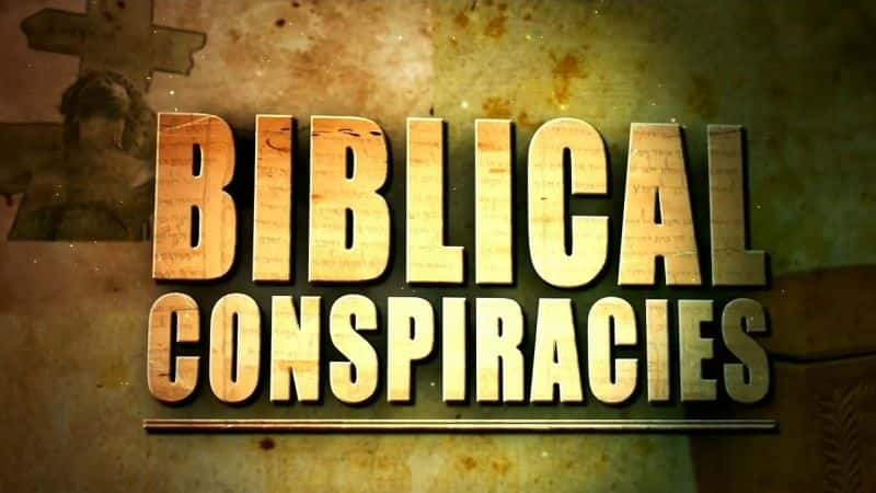 ¼Ƭʥı/Biblical Conspiracies-Ļ