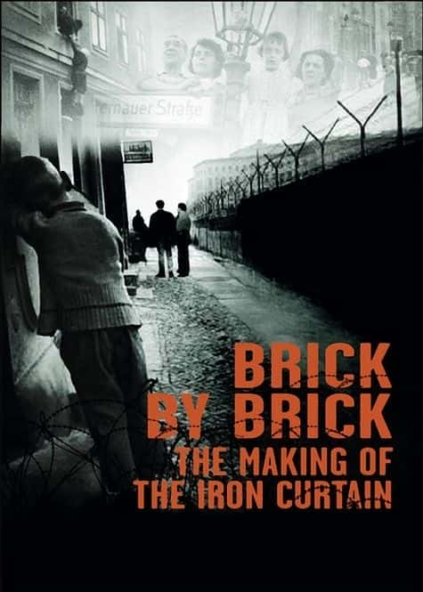 ¼ƬһשһשĻγ/Brick by Brick: The Making of the Iron Curtain-Ļ