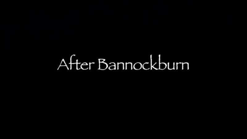 ¼Ƭŵ˱֮/After Bannockburn-Ļ