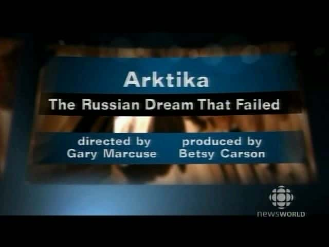 ¼ƬʧܵĶ˹/Arktika: The Russian Dream that Failed-Ļ