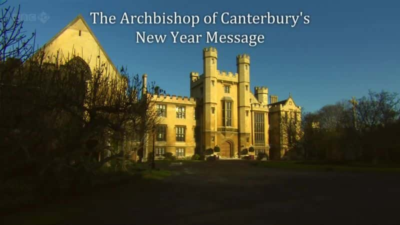 ¼Ƭز״´/The Archbishop of Canterbury's New Year Message-Ļ