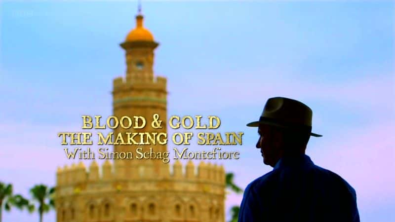 ¼ƬѪƽγ/Blood and Gold: The Making of Spain-Ļ