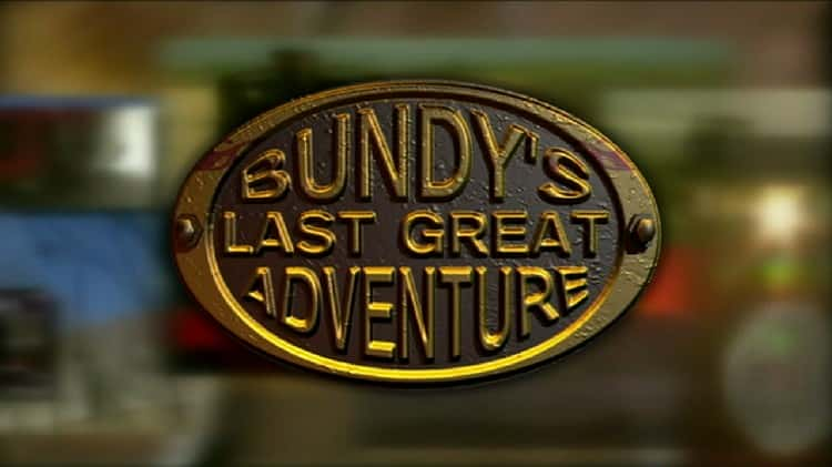 ¼Ƭϵһΰð/Bundy's Last Great Adventure-Ļ