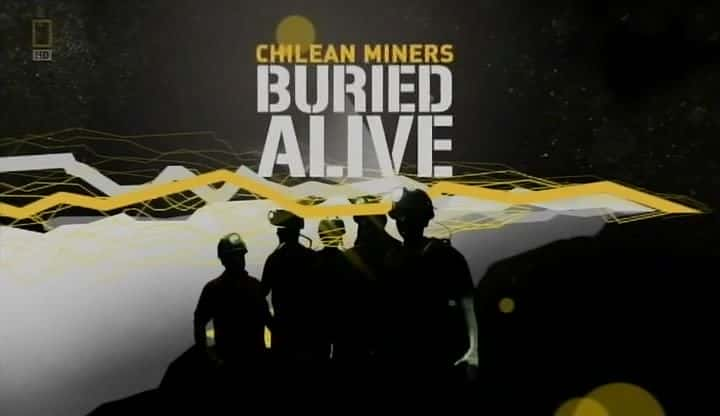 ¼ƬӪ/Buried Alive: The Chilean Mine Rescue-Ļ