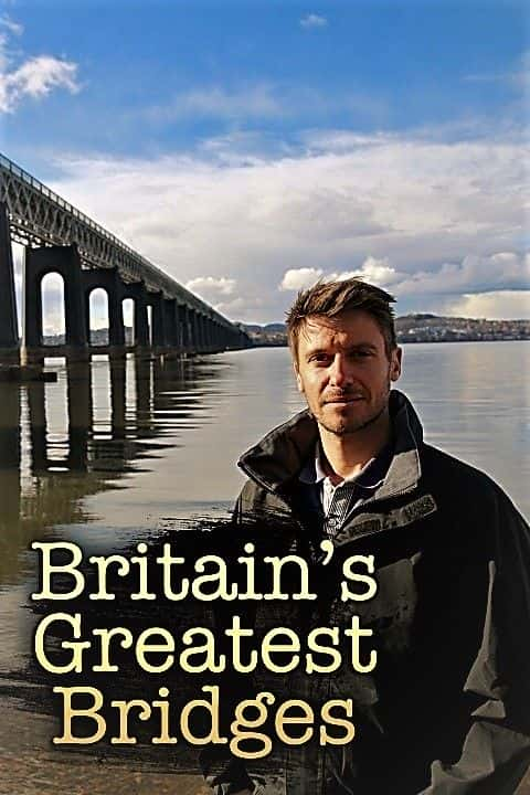 ¼ƬӢΰһ/Britains Greatest Bridges: Series 1-Ļ