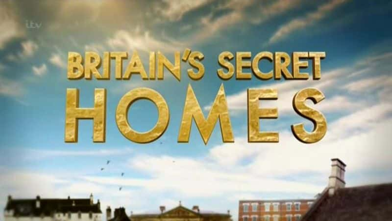 ¼ƬӢסլ/Britain's Secret Homes-Ļ