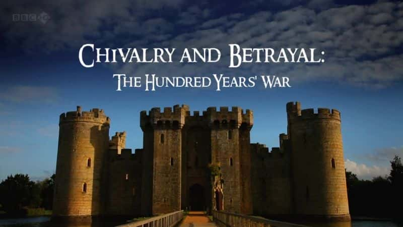 ¼Ƭʿ뱳ѣս/Chivalry and Betrayal: The Hundred Years War-Ļ