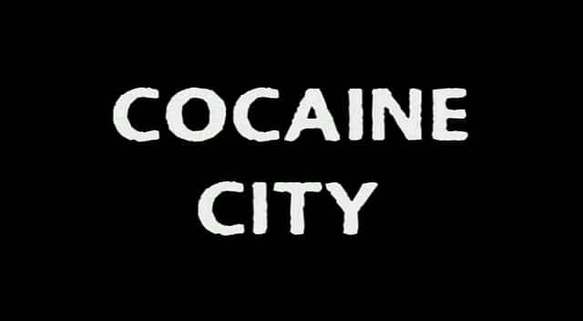 ¼Ƭɿ֮/Cocaine City-Ļ