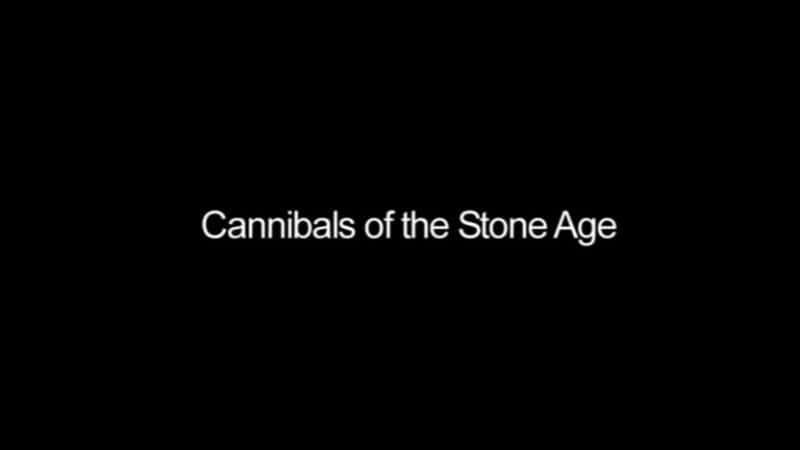 ¼Ƭʯʱʳ/Cannibals of the Stone Age-Ļ