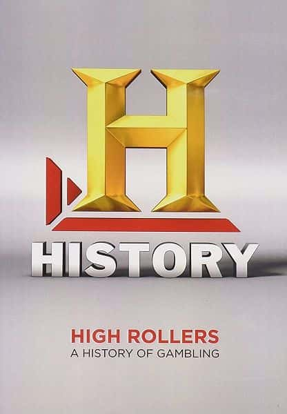 ¼ƬߣĲʷ/High Rollers: A History of Gambling-Ļ